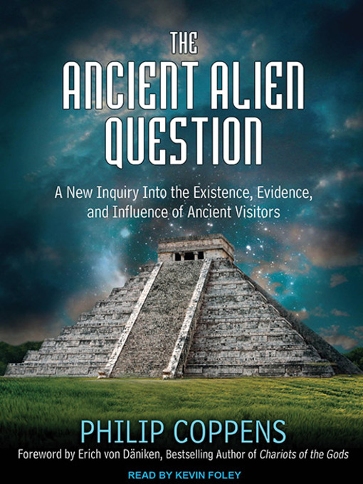 Title details for The Ancient Alien Question by Philip Coppens - Available